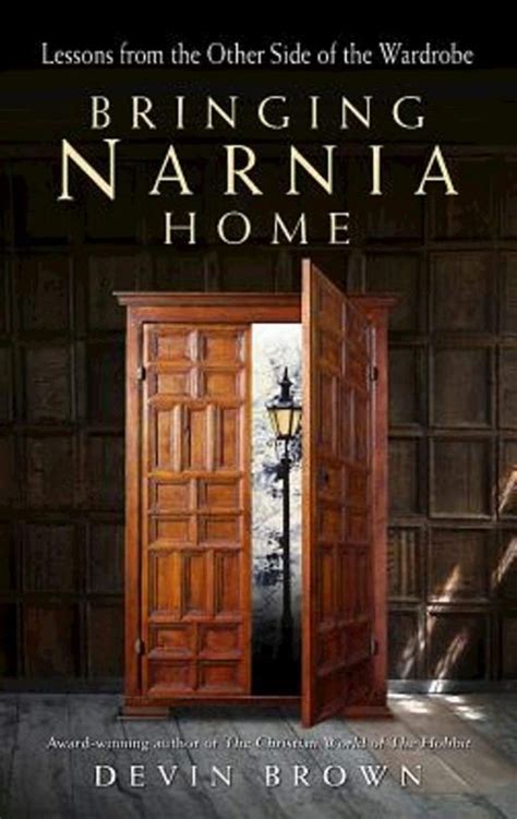 bringing narnia home lessons from the other side of the wardrobe Epub