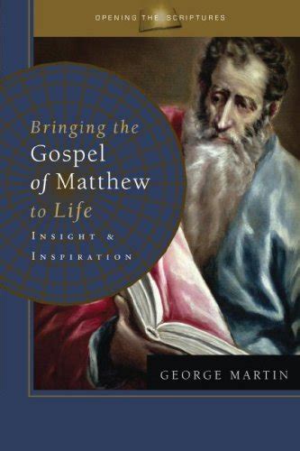 bringing the gospel of matthew to life insight and inspiration opening the scriptures Epub