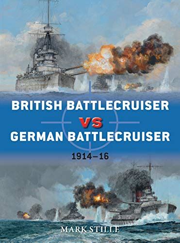 british battlecruiser vs german battlecruiser 1914 16 duel Epub