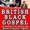 british black gospel the foundations of this vibrant uk sound PDF