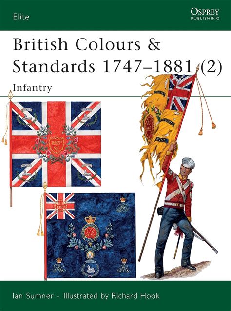 british colours and standards 1747 1881 2 infantry elite pt 2 Reader