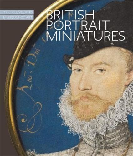 british portrait miniatures the cleveland museum of art Epub