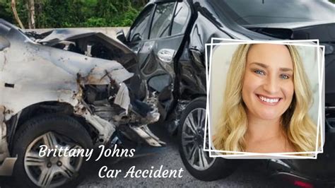 brittany johns accident