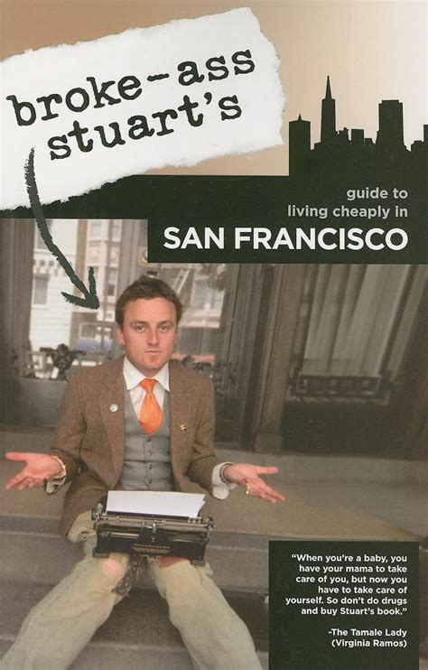 broke ass stuarts guide to living cheaply in san francisco Doc