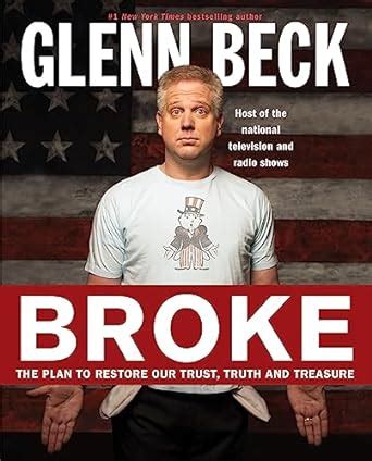 broke the plan to restore our trust truth and treasure Kindle Editon