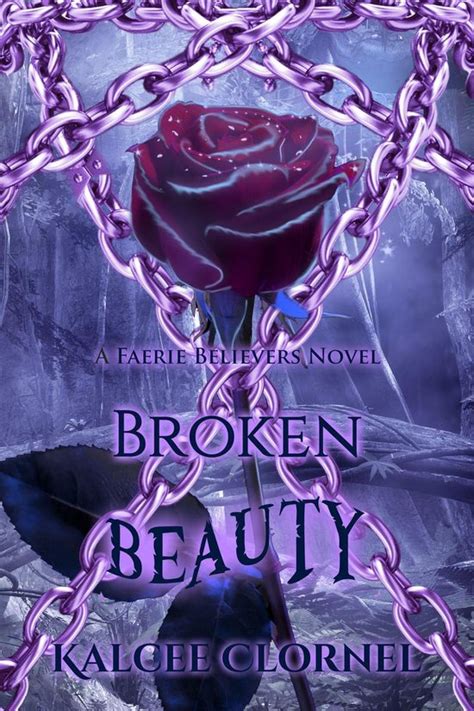 broken beauty faerie believers 03 a faerie believers volume 3 Reader