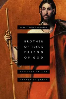 brother of jesus friend of god studies in the letter of james Epub