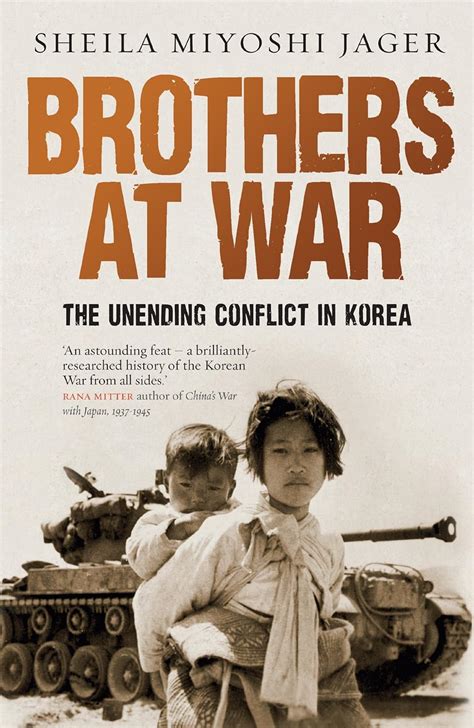 brothers at war the unending conflict in korea Reader