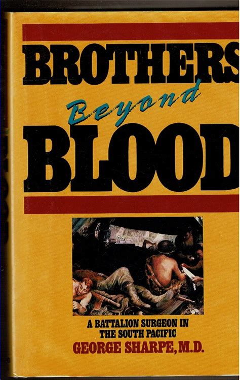 brothers beyond blood a battalion surgeon in the south pacific PDF