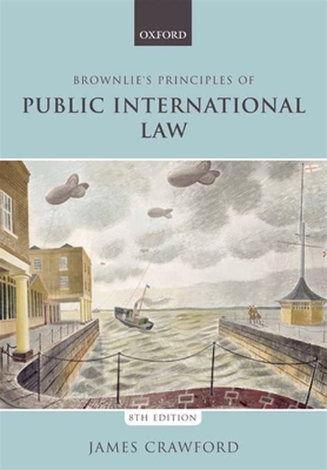 brownlies principles of public international law Reader
