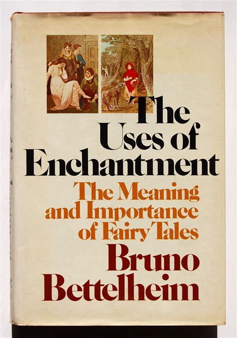 bruno bettelheim the uses of enchantment pdf Kindle Editon