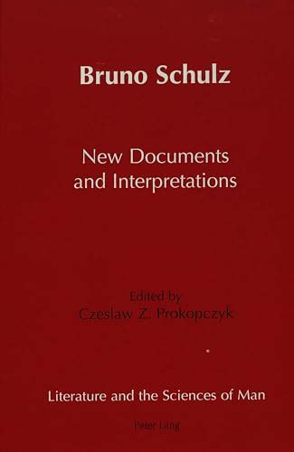 bruno schulz new documents and interpretations literature and the sciences of man Reader