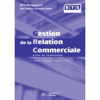 bts gestion de la relation commerciale t 1 muc Reader