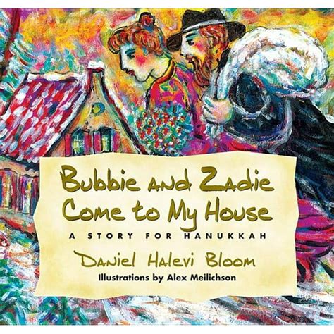 bubbie and zadie come to my house a story of hanukkah Reader