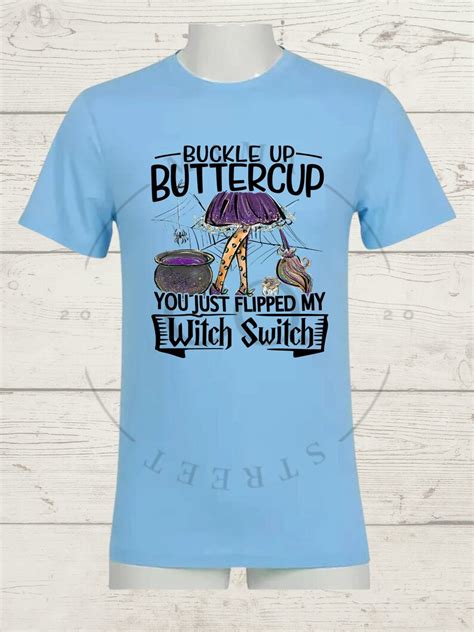 buckle up buttercup shirt