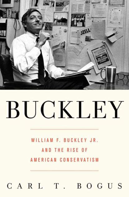 buckley william f buckley jr and the rise of american conservatism Epub