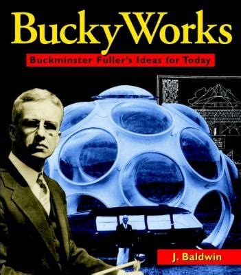buckyworks buckminster fullers ideas for today Doc