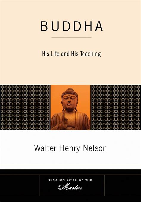 buddha his life and his teaching tarcher lives of the masters Kindle Editon