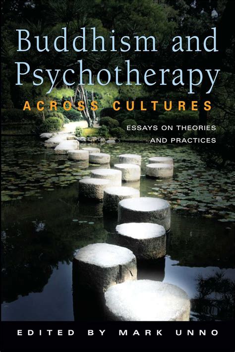 buddhism and psychotherapy across cultures essays on theories and practices Kindle Editon