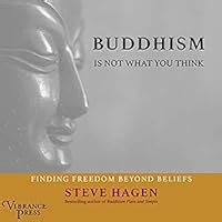 buddhism is not what you think finding freedom beyond beliefs Kindle Editon