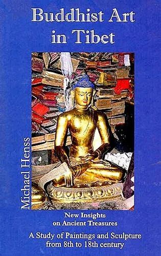 buddhist art in tibet new insights on ancient treasures Epub