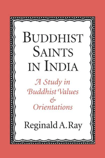 buddhist saints in india a study in buddhist values and orientations Epub