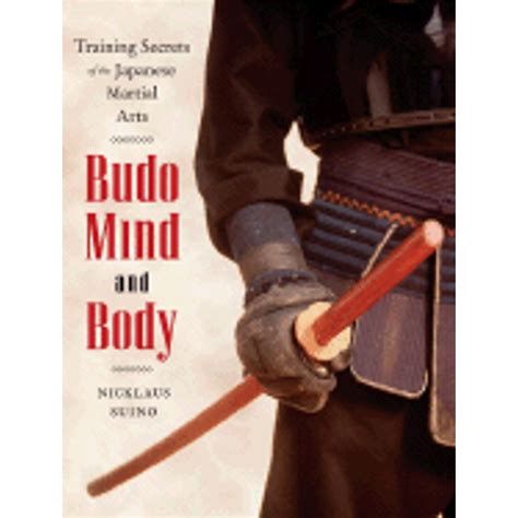 budo mind and body training secrets of the japanese martial arts Doc