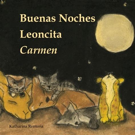 buenas noches leoncita carmen spanish Reader
