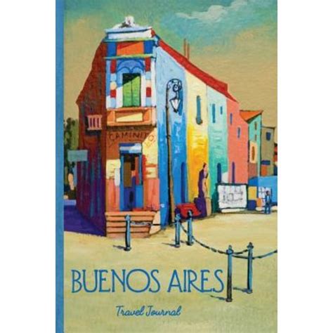 buenos aires travel journal wanderlust Epub