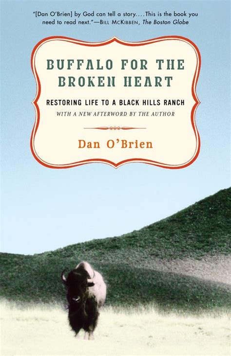 buffalo for the broken heart restoring life to a black hills ranch PDF