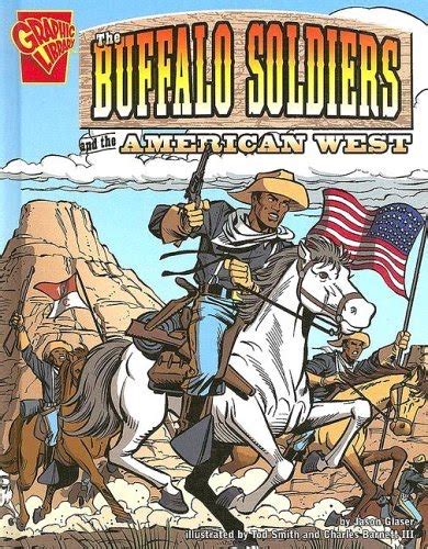 buffalo soldiers and the american west graphic history Doc