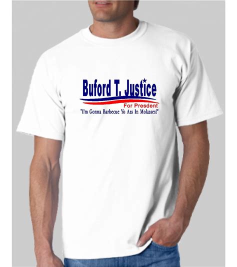 buford t justice shirt