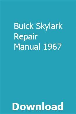 buick skylark repair manual 1967 Kindle Editon