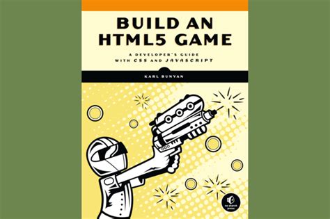 build an html5 game a developers guide with css and javascript Kindle Editon