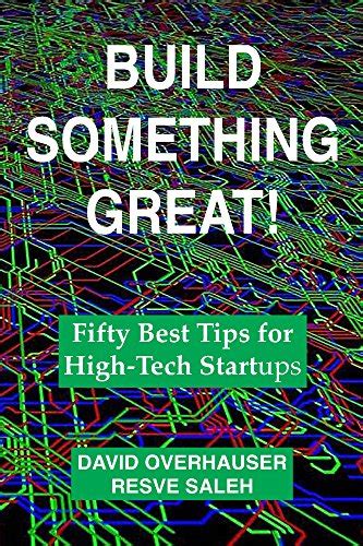 build something great high tech startups Kindle Editon