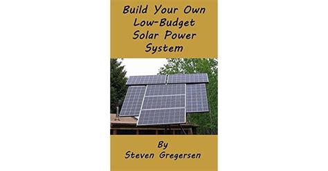 build your own low budget solar power system Kindle Editon