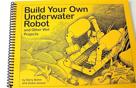 build your own underwater robot and other wet projects PDF