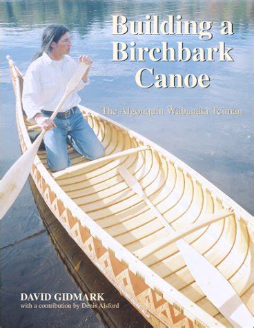 building a birchbark canoe the algonquin wabanaki tciman Epub