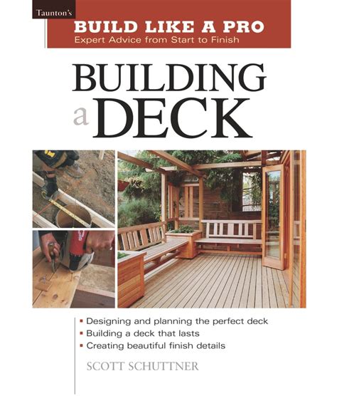 building a deck expert advice from start to finish tauntons build like a pro Reader