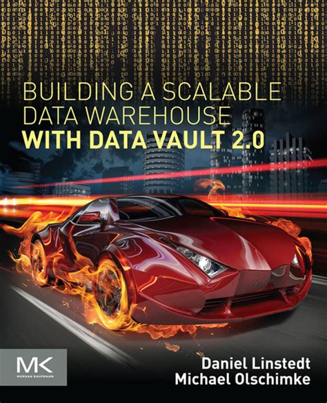 building a scalable data warehouse with data vault 2 0 Reader