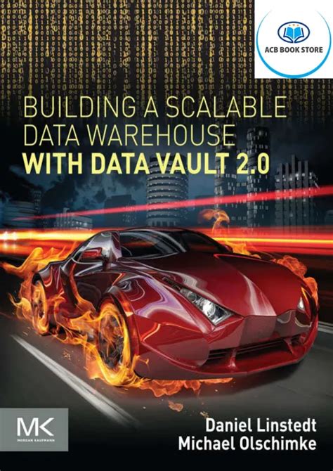 building a scalable data warehouse with data vault 2 0 Reader