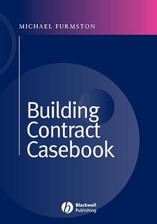 building contract casebook building contract casebook Doc