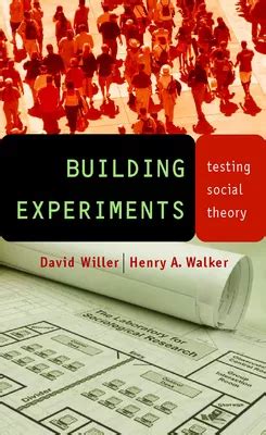 building experiments testing social theory Reader