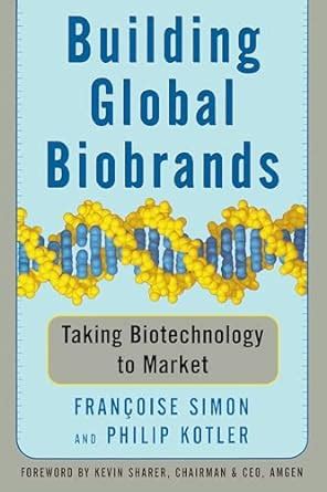 building global biobrands taking biotechnology to market Doc