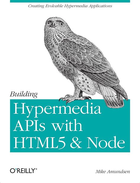 building hypermedia apis with html5 and node building hypermedia apis with html5 and node Reader