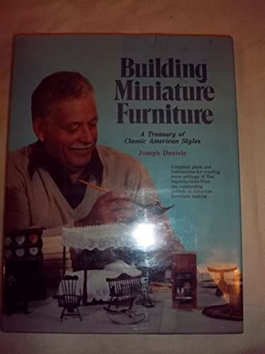 building miniature furniture a treasury of classic american styles PDF