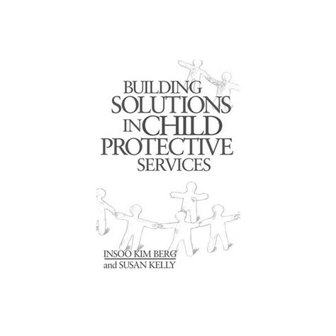 building solutions in child protective services norton professional books PDF