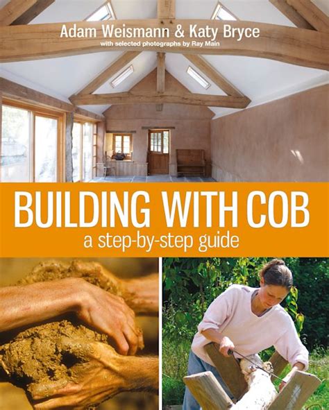 building with cob a step by step guide sustainable building Epub