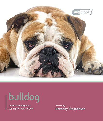 bulldog dog expert beverley stephenson Kindle Editon