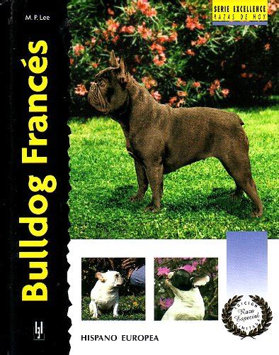 bulldog frances excellence raza especial Epub